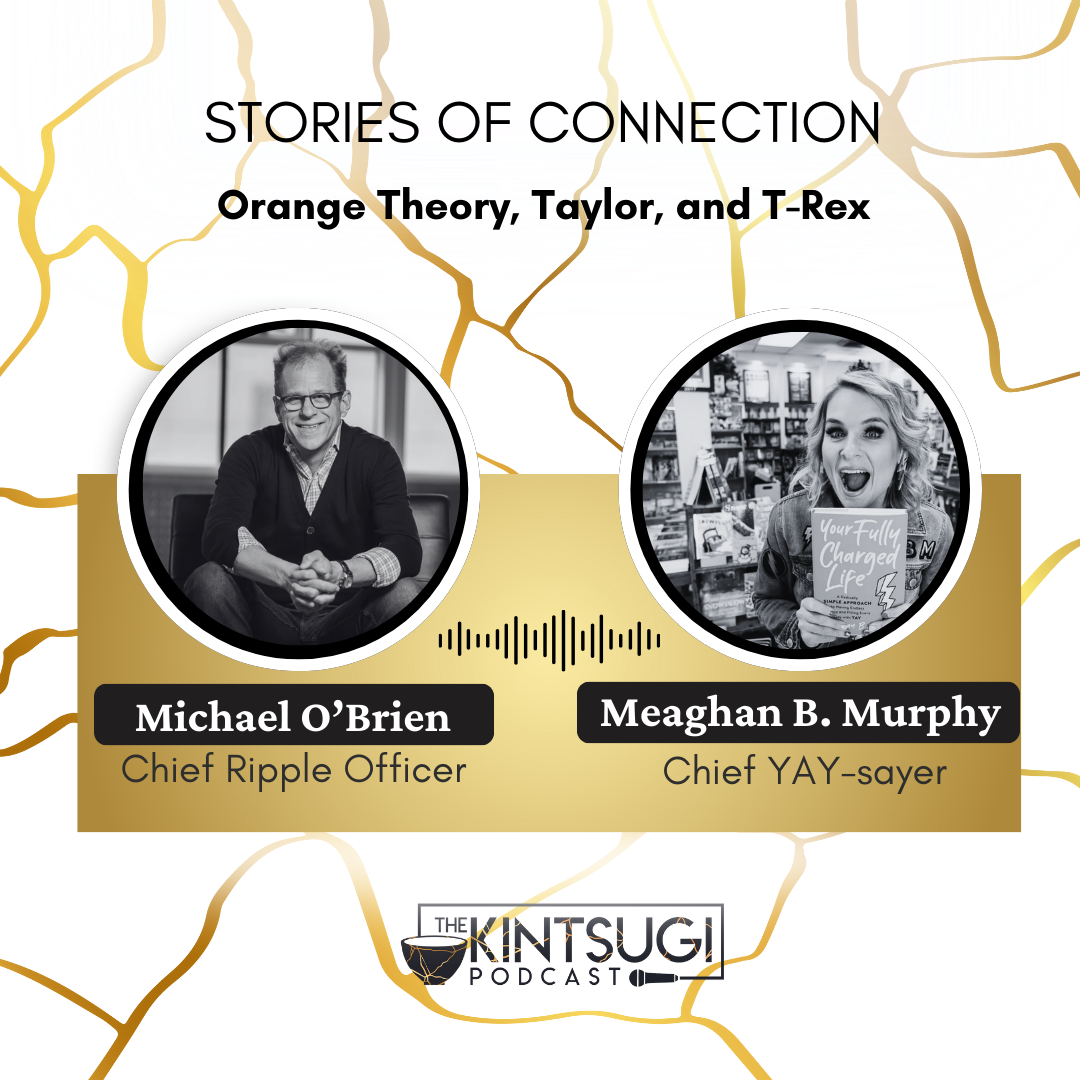 The Kintsugi Podcast with Meaghan B. Murphy