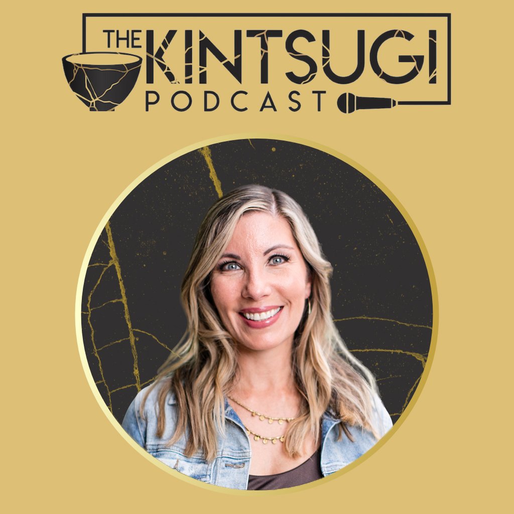 The Kintsugi Podcast with Jenna Banks