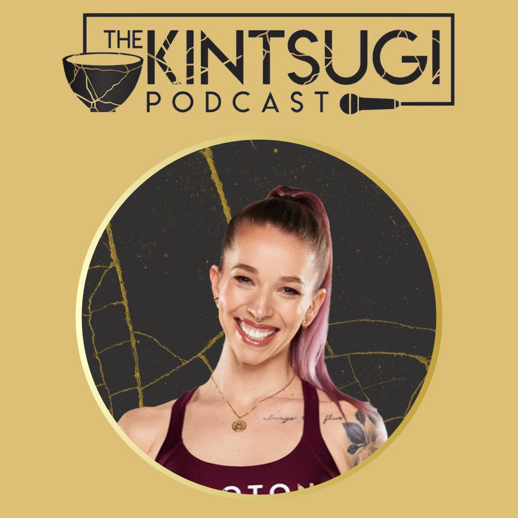 The Kintsugi Podcast with Kirra Michel